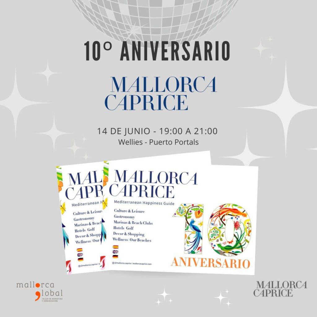 10ª aniversario Mallorca Caprice