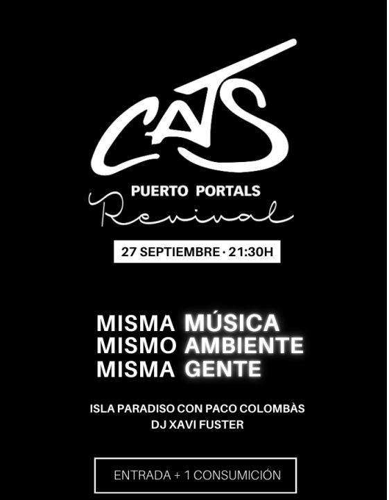 Relive the best moments of Cats Puerto Portals with Cats Revival 2024. Enjoy live music, DJ Xavi Fuster, and Manduka's burgers.